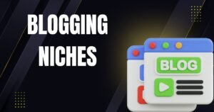 Blogging Niches