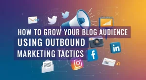 Outbound Marketing Tactics
