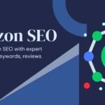 Mastering Amazon SEO to Increase Sales and Visibility