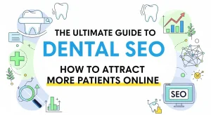 Dental SEO Attract More Patients Online