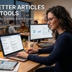 AI Content Briefs : Build Better Articles With AI Tools